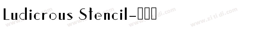 Ludicrous Stencil字体转换